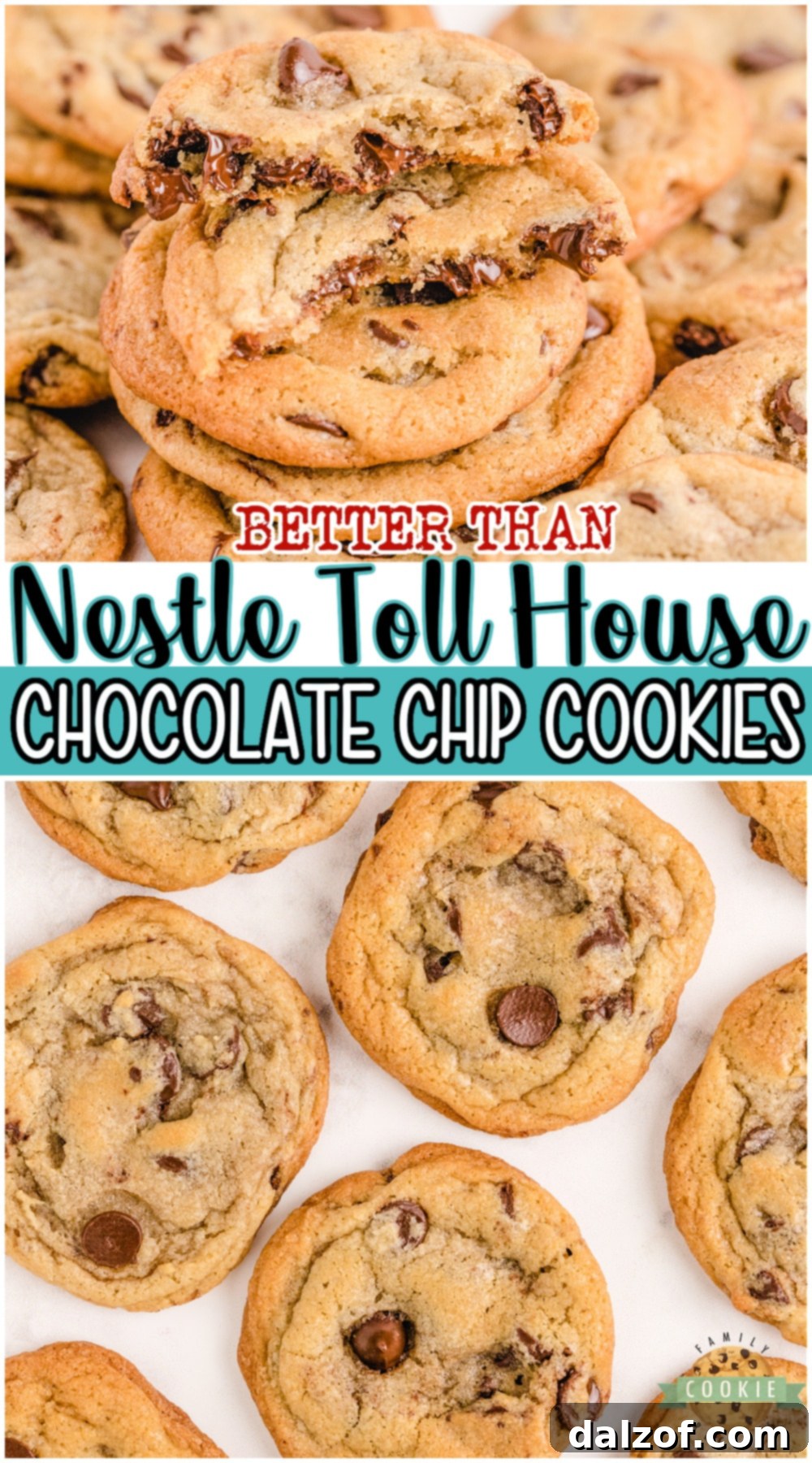 A Pinterest-optimized image showcasing the 'Better Than Nestle Toll House Chocolate Chip Cookies' recipe, featuring a stack of cookies and the phrase 'Fantastic buttery chocolate chip cookie recipe with perfect flavor & texture.'